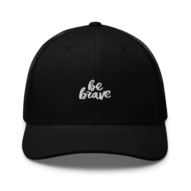 Be Brave Cap