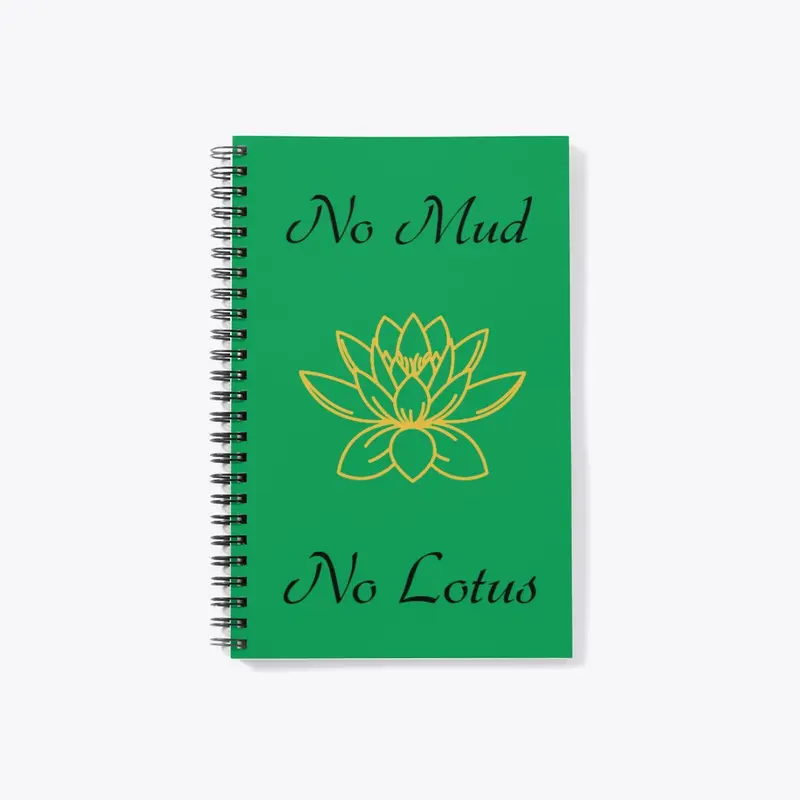 No Mud , No Lotus