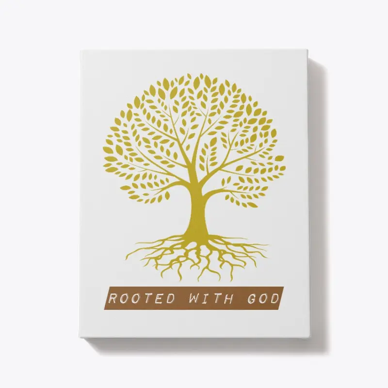 Rooted With GOD